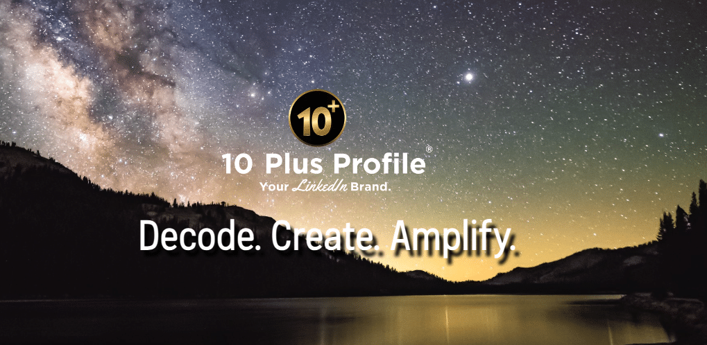 10PlusProfile.com, a subsidiary website under 10PlusBrand.com, focuses only on LinkedIn optimization, personal branding, business brand-building & marketing.